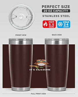 Funny Owl Gift Im Owlsome A TurtleRabbit 7#- owl- Tumblers