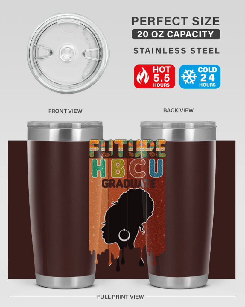 Future Hbcu Grad History Black Melanin 21#- Juneteenth- tumbler
