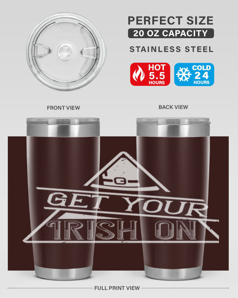 Get your Irish on Style 137#- St Patricks Day- Tumbler