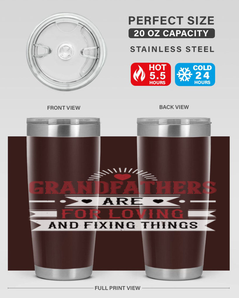 Grandfathers are for loving and fixing things 54#- grandpa - papa- Tumbler