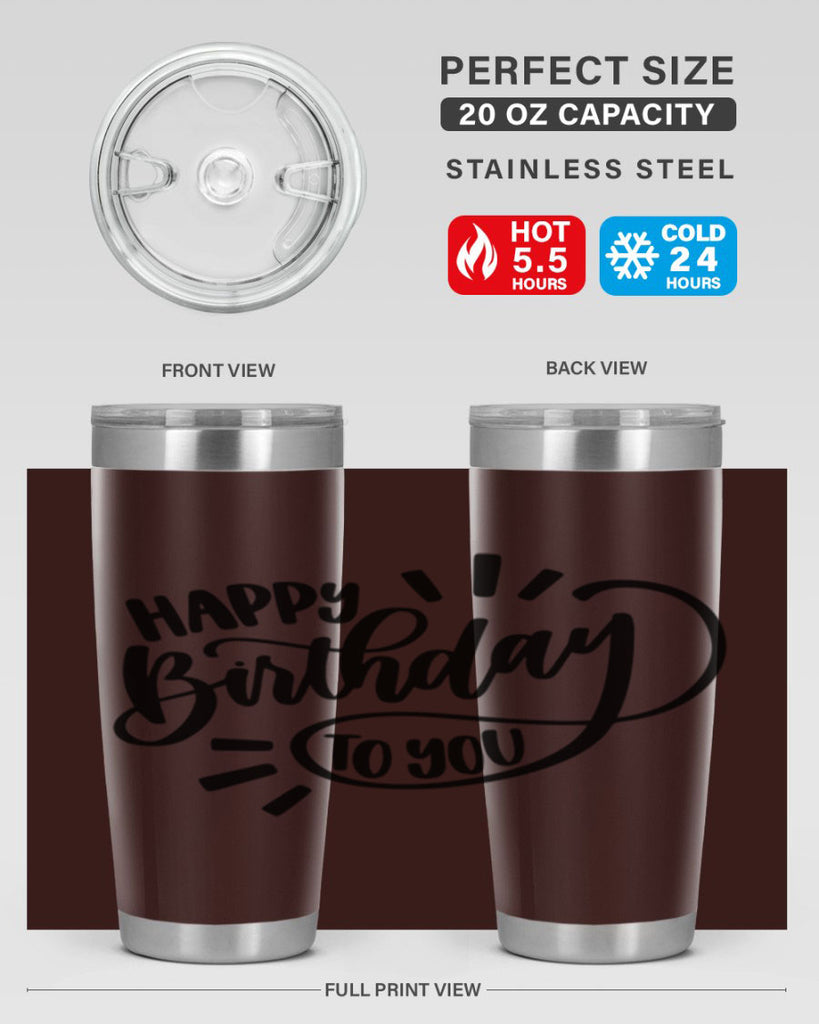 Happy Birthday To You Style 4#- birthday- tumbler