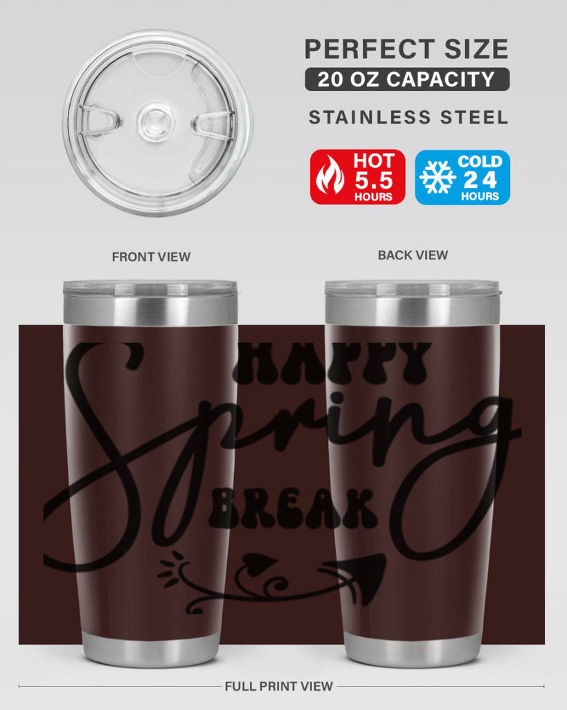 Happy Spring Break159#- spring- Tumbler