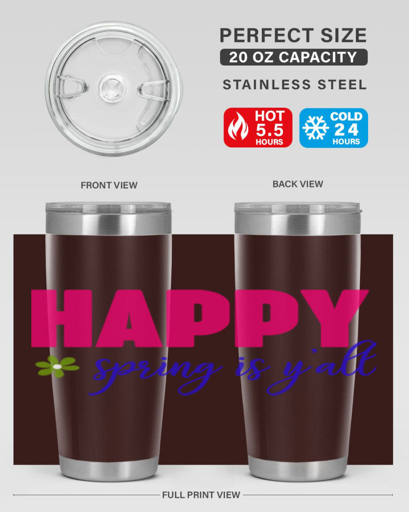 Happy Spring is Y'all 160#- spring- Tumbler