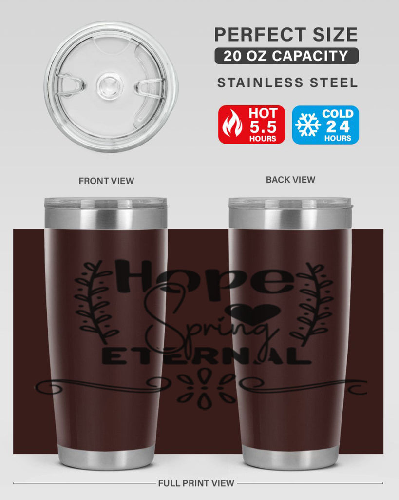 Hope Spring Eternal 254#- spring- Tumbler