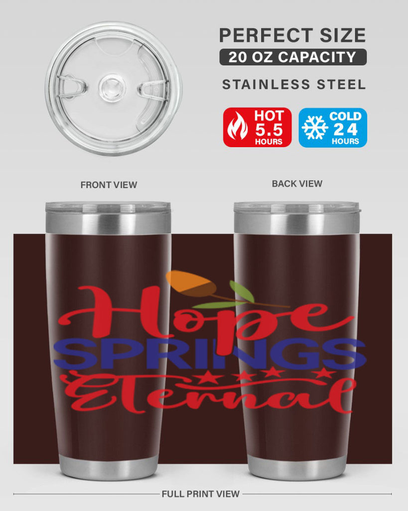 Hope Springs Eternal 258#- spring- Tumbler
