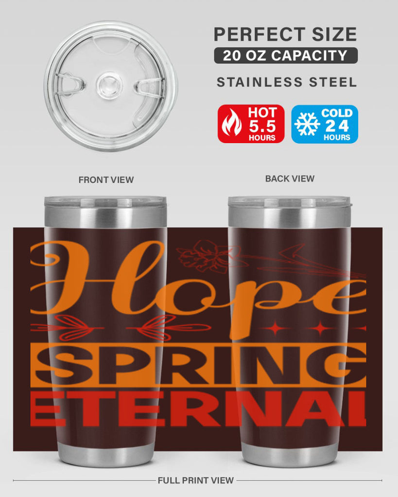 Hope spring eternal 253#- spring- Tumbler