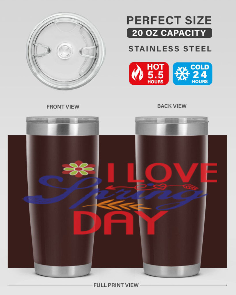 I Love Spring Day 266#- spring- Tumbler