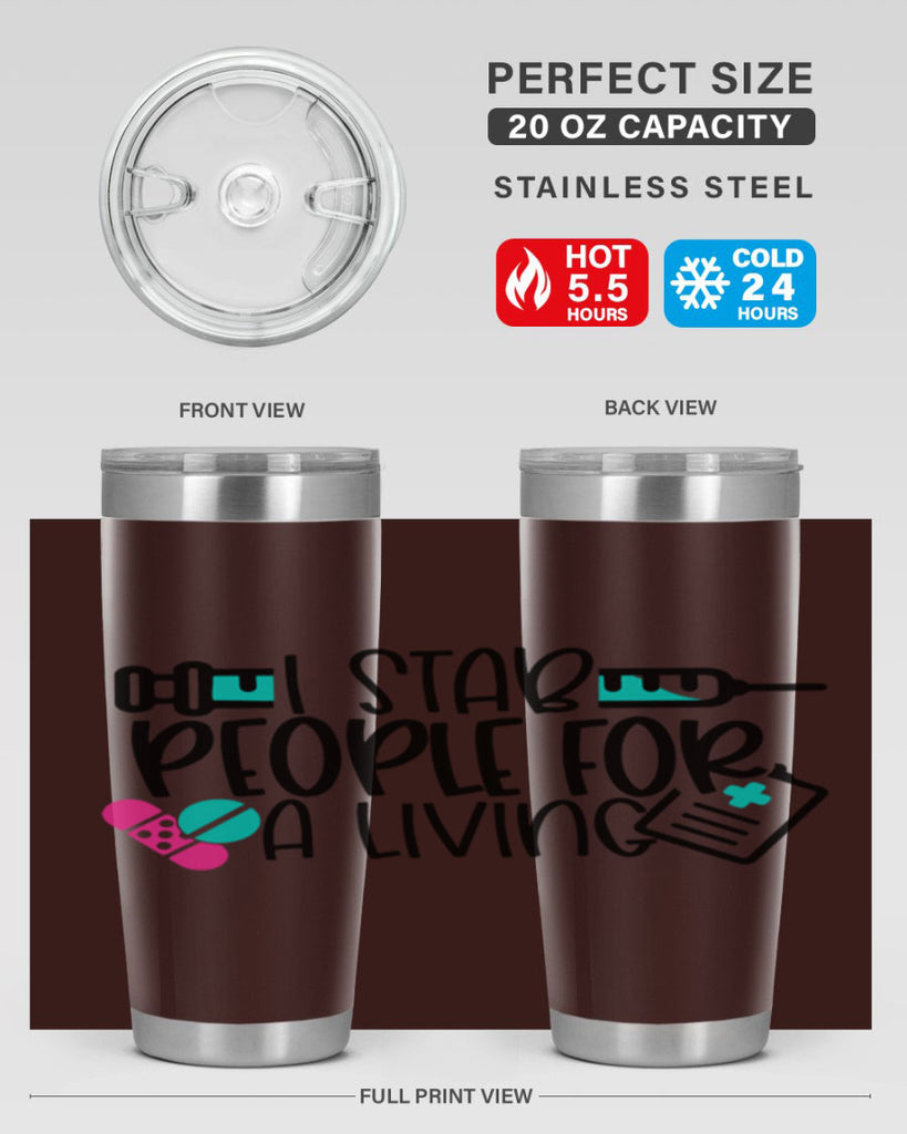 I Stab People For A Living Style Style 165#- nurse- tumbler