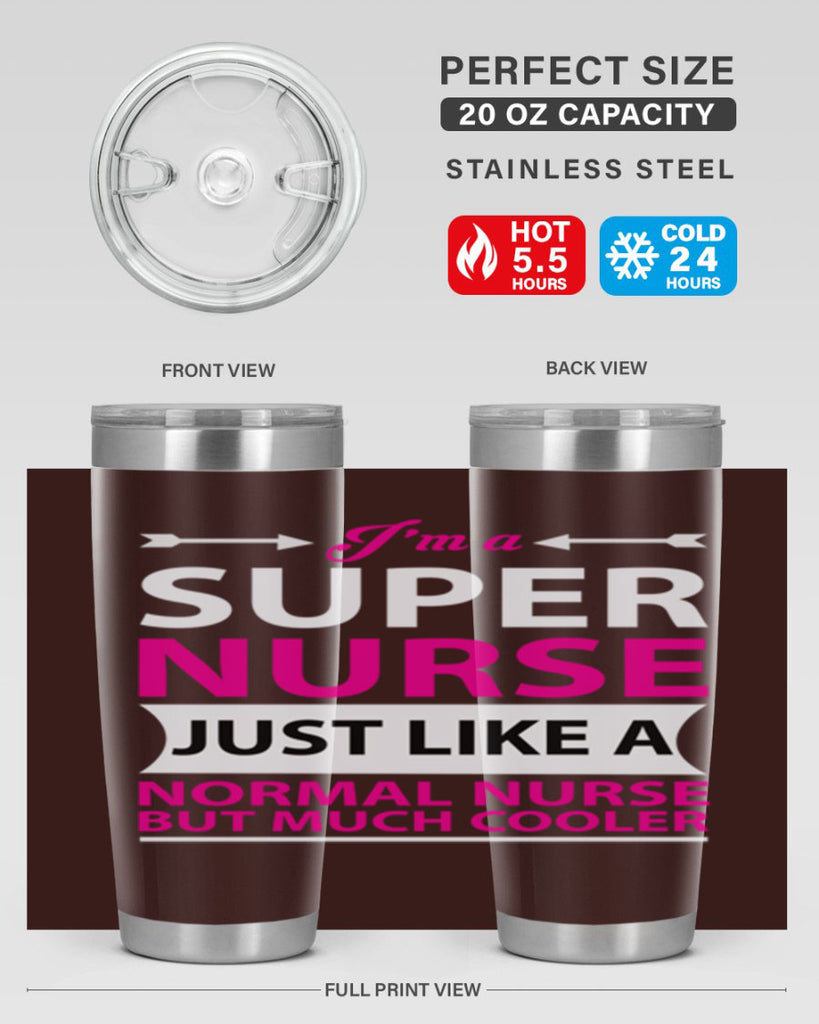I am super nurse just Style 326#- nurse- tumbler