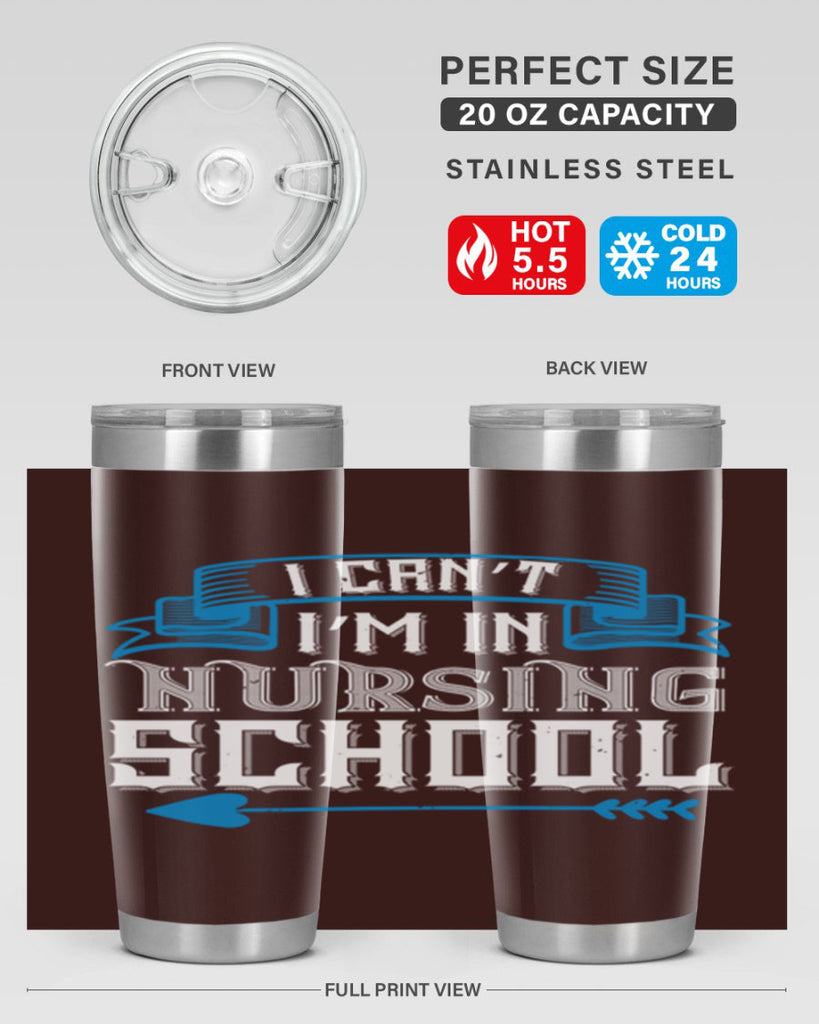 I can’t i’m in nursing school Style 331#- nurse- tumbler