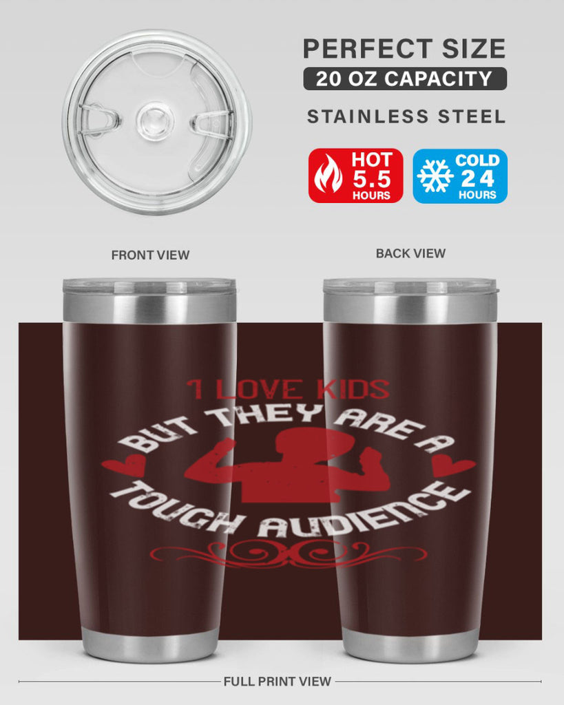 I love kids but they are a tough audience Style 36#- baby- Tumbler