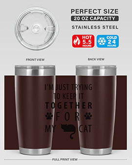 I’m Just Trying Style 61#- cat- Tumbler