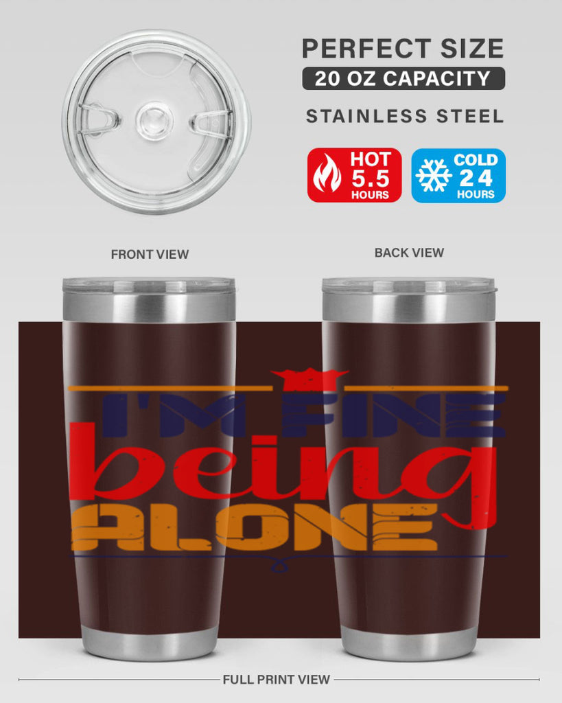 Im fine being alone 36#- chess- Tumbler