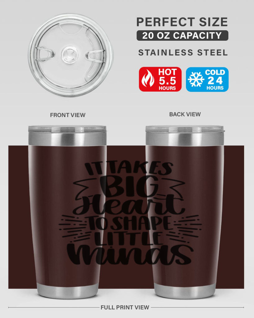 It Takes Big Heart To Shape Style 70#- teacher- tumbler