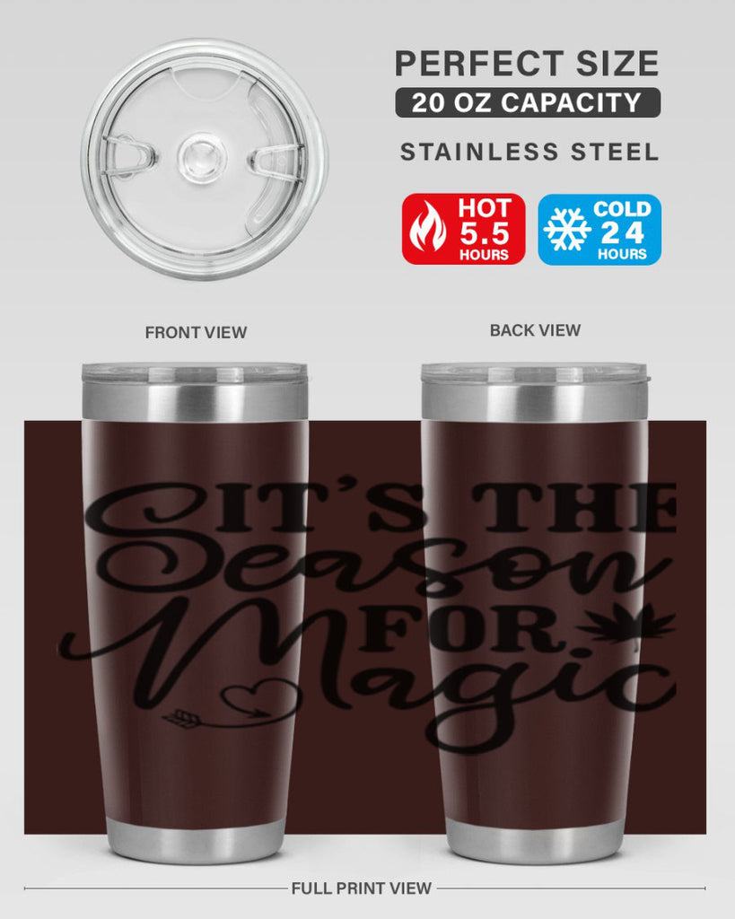 Its The Season For Magic 259#- winter- Tumbler