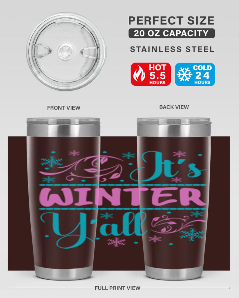 Its Winter Yall 276#- winter- Tumbler