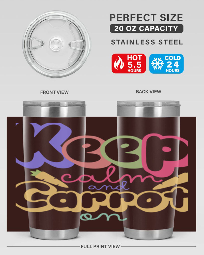 Keep calm and carrot on289#- spring- Tumbler