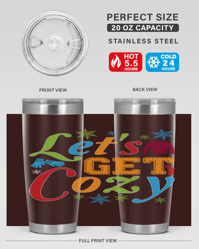 Lets Get Cozy Winter 297#- winter- Tumbler