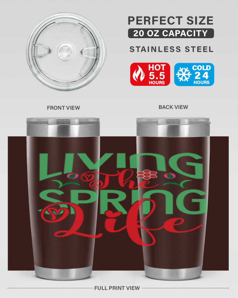 Living The Spring Life 322#- spring- Tumbler