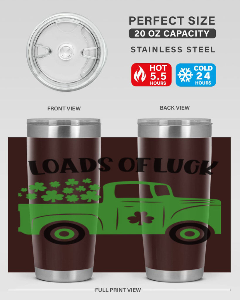 Loads Of Luck Style 66#- St Patricks Day- Tumbler