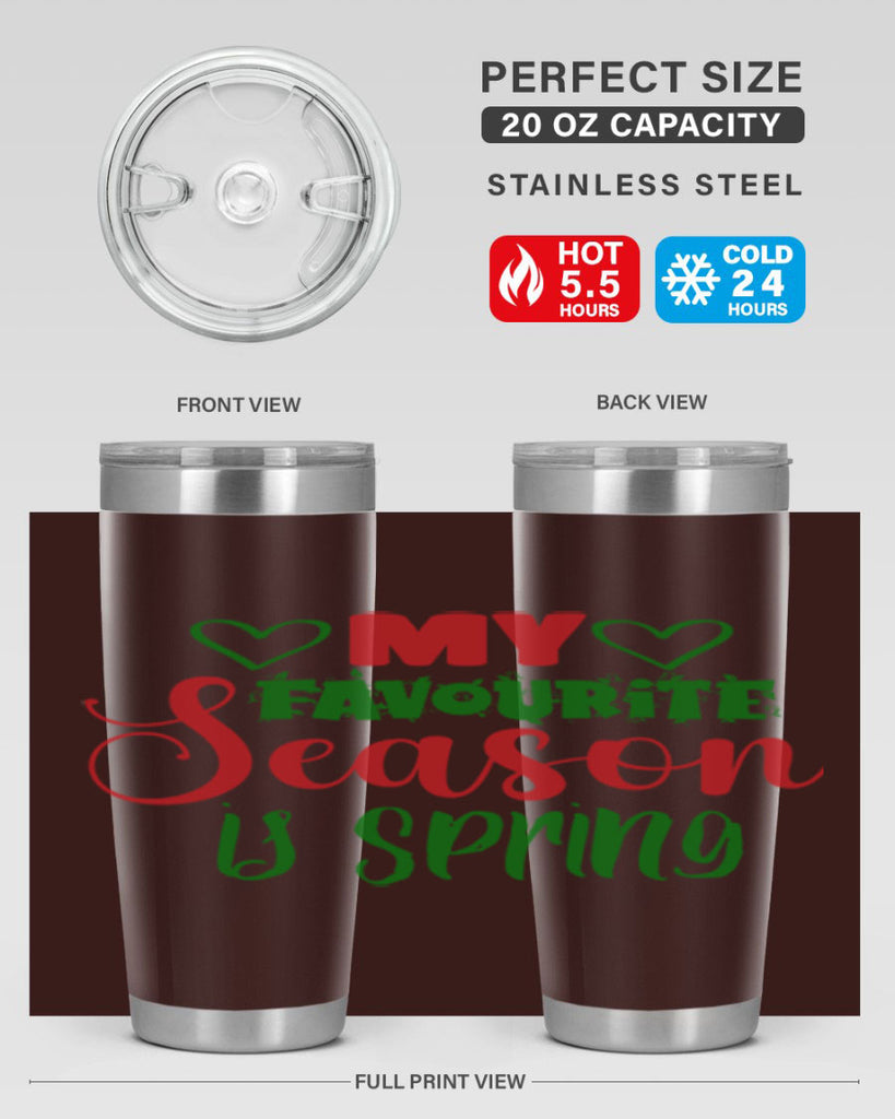 My Favourite Season is Spring 351#- spring- Tumbler