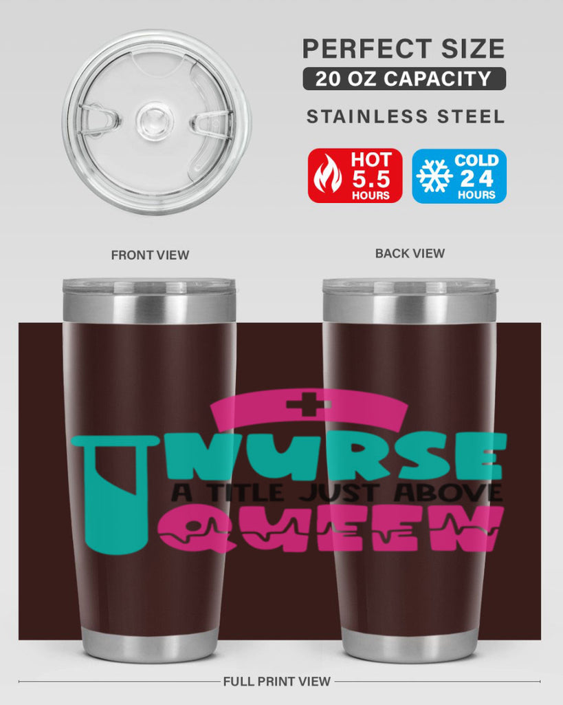 Nurse A Little Just Above Queen Style Style 121#- nurse- tumbler