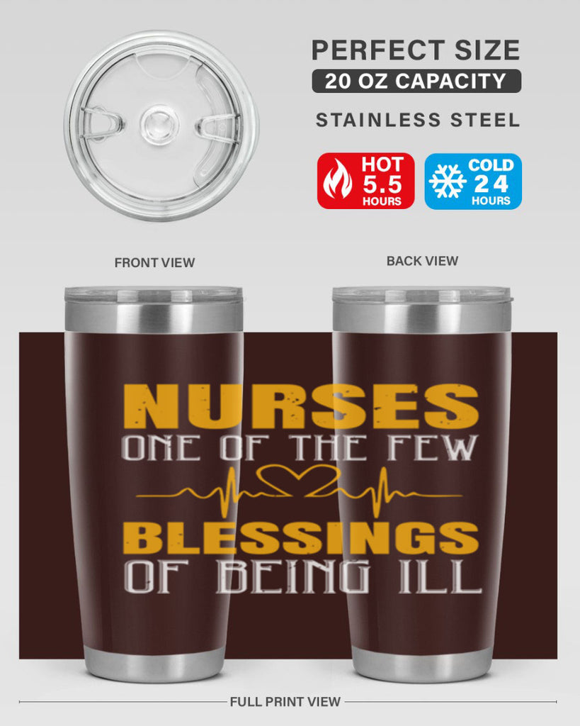 Nurses — one of the few blessings of being ill Style 278#- nurse- tumbler