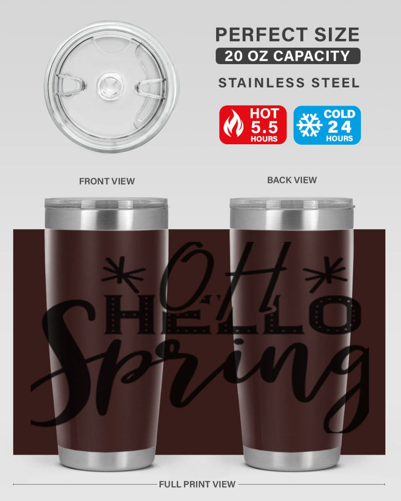 OH HELLO SPRING  383#- spring- Tumbler