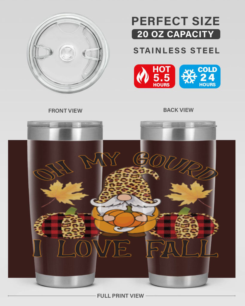 Oh My Gourd I Love Fall 456#- fall- Tumbler