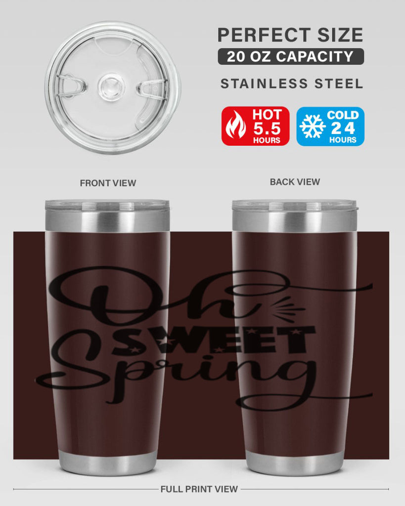 Oh Sweet Spring 369#- spring- Tumbler