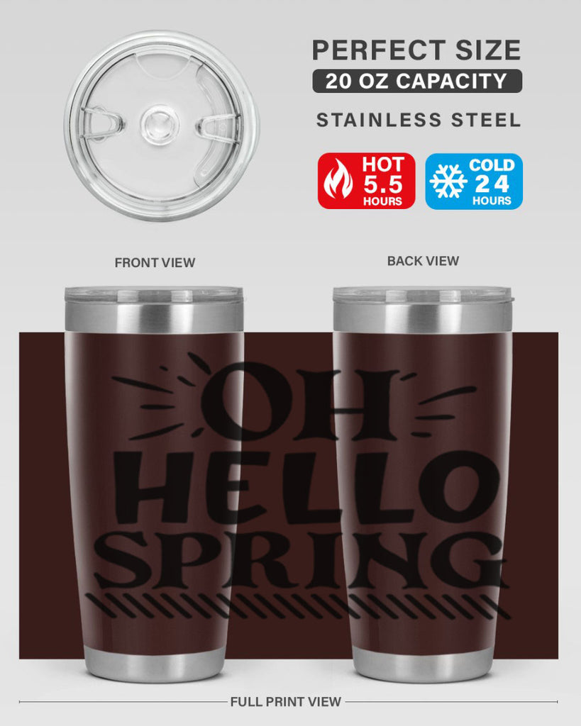 Oh hello spring 7#- spring- Tumbler