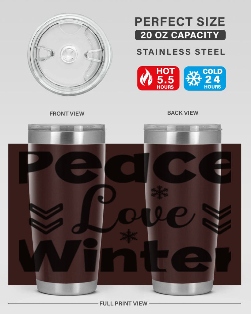 Peace Love Winter333#- winter- Tumbler