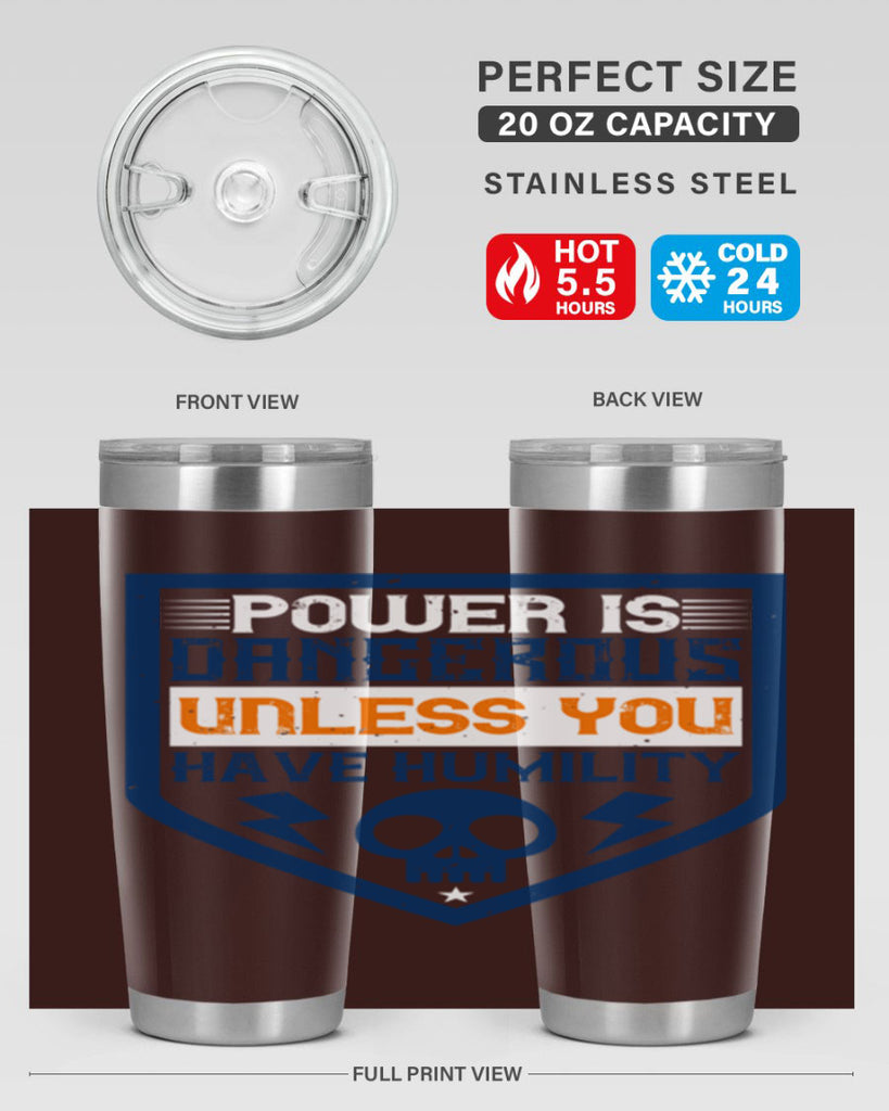 Power is dangerous unless you have humility Style 19#- electrician- tumbler