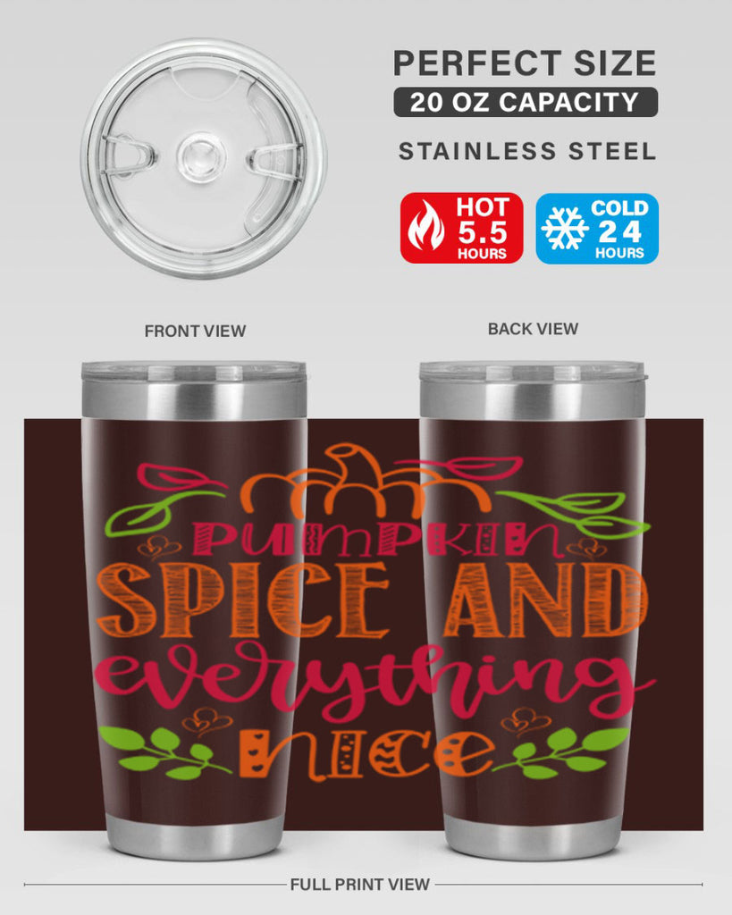 Pumpkin Spice and Everything Nice 536#- fall- Tumbler