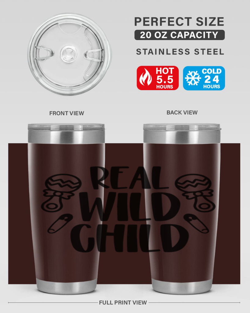Real Wild Child Style 27#- baby- tumbler