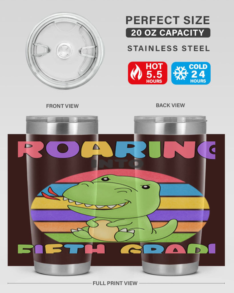 Roaring to 5th Grade Trex 25#- 5th grade- Tumbler