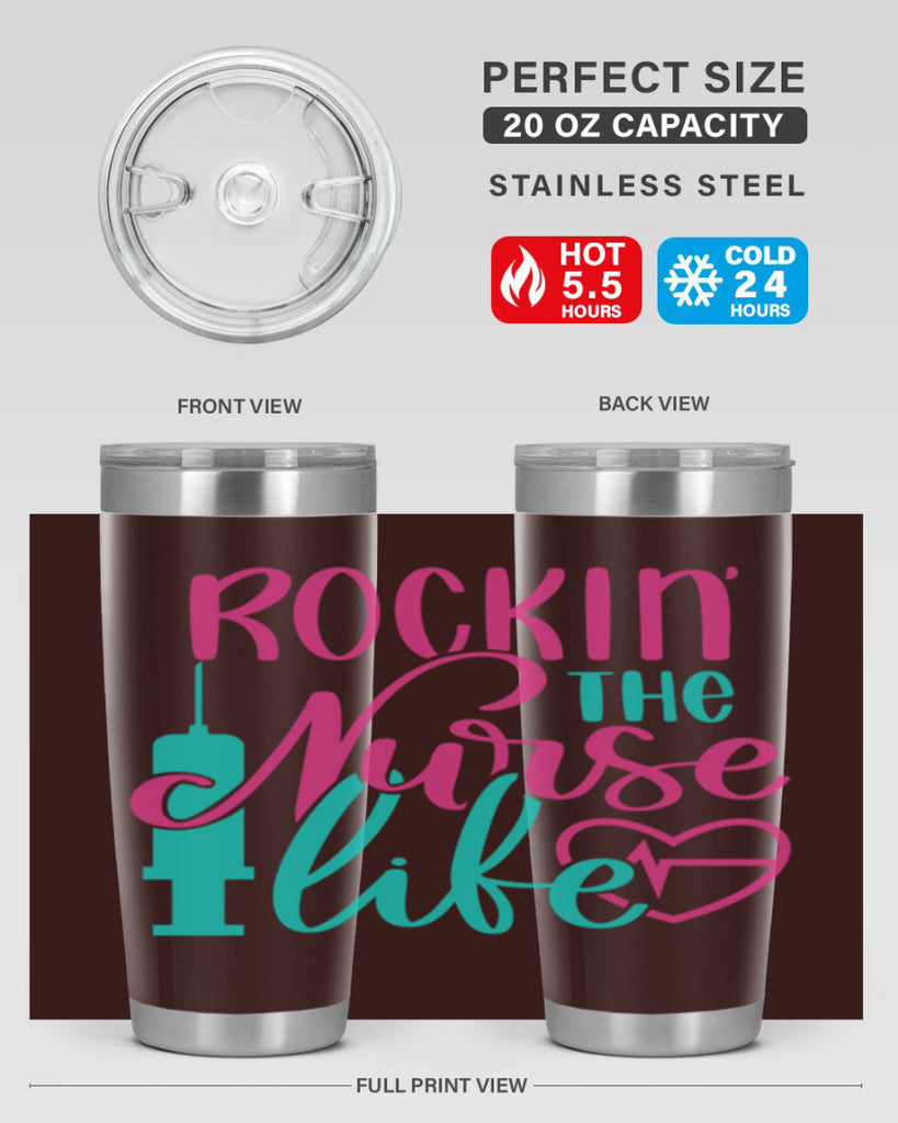 Rockin The Nurse Life Style Style 55#- nurse- tumbler