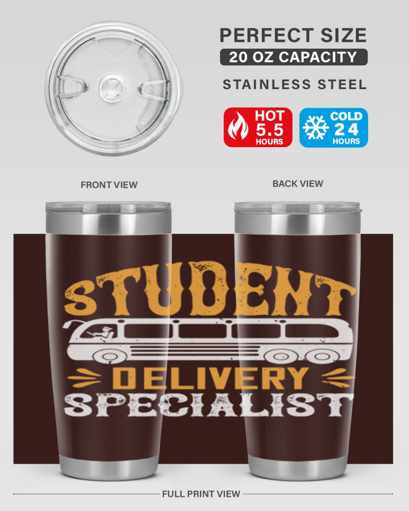 STUDENT DELIVERY SPECIALIST Style 16#- bus driver- tumbler