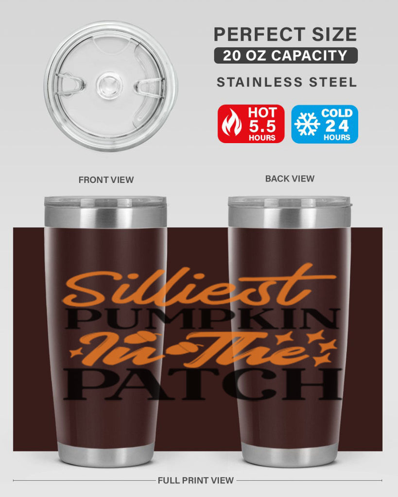 Silliest Pumpkin In The Patch 574#- fall- Tumbler