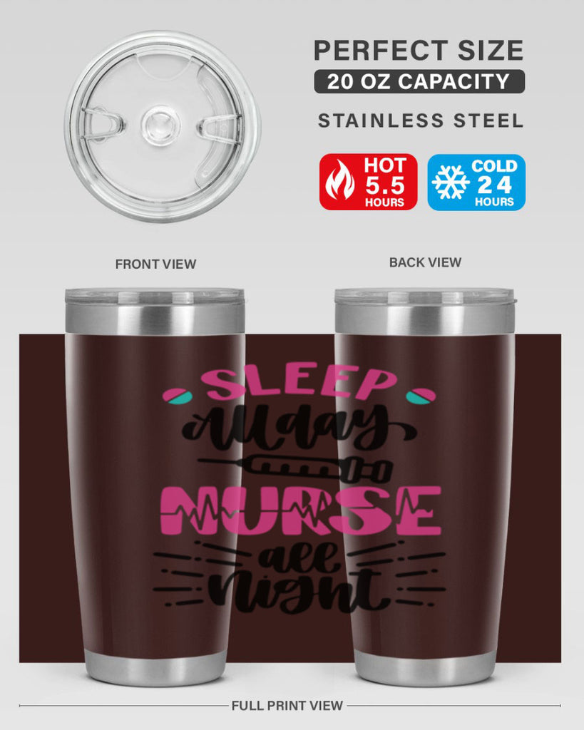 Sleep All Day Nurse All Style Style 33#- nurse- tumbler