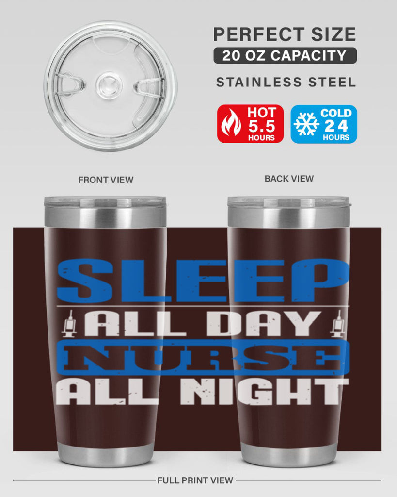 Sleep all day nurse all night Style 249#- nurse- tumbler