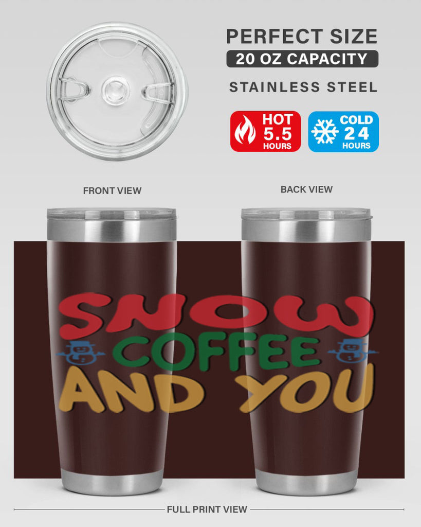 Snow Coffee and You 368#- winter- Tumbler
