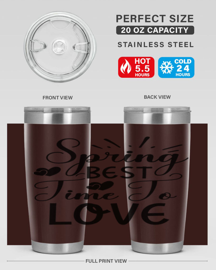 Spring Best Time To Love 411#- spring- Tumbler