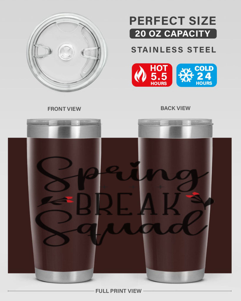Spring break squad  485#- spring- Tumbler