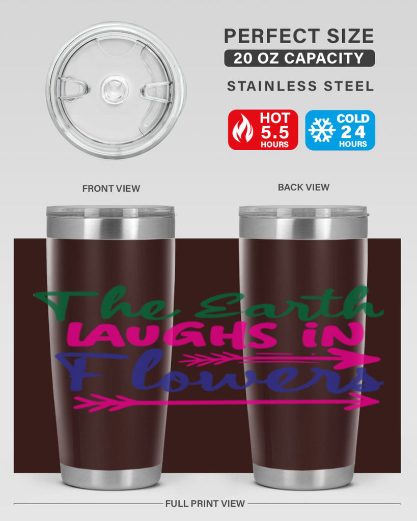 The Earth Laughs In Flowers 535#- spring- Tumbler