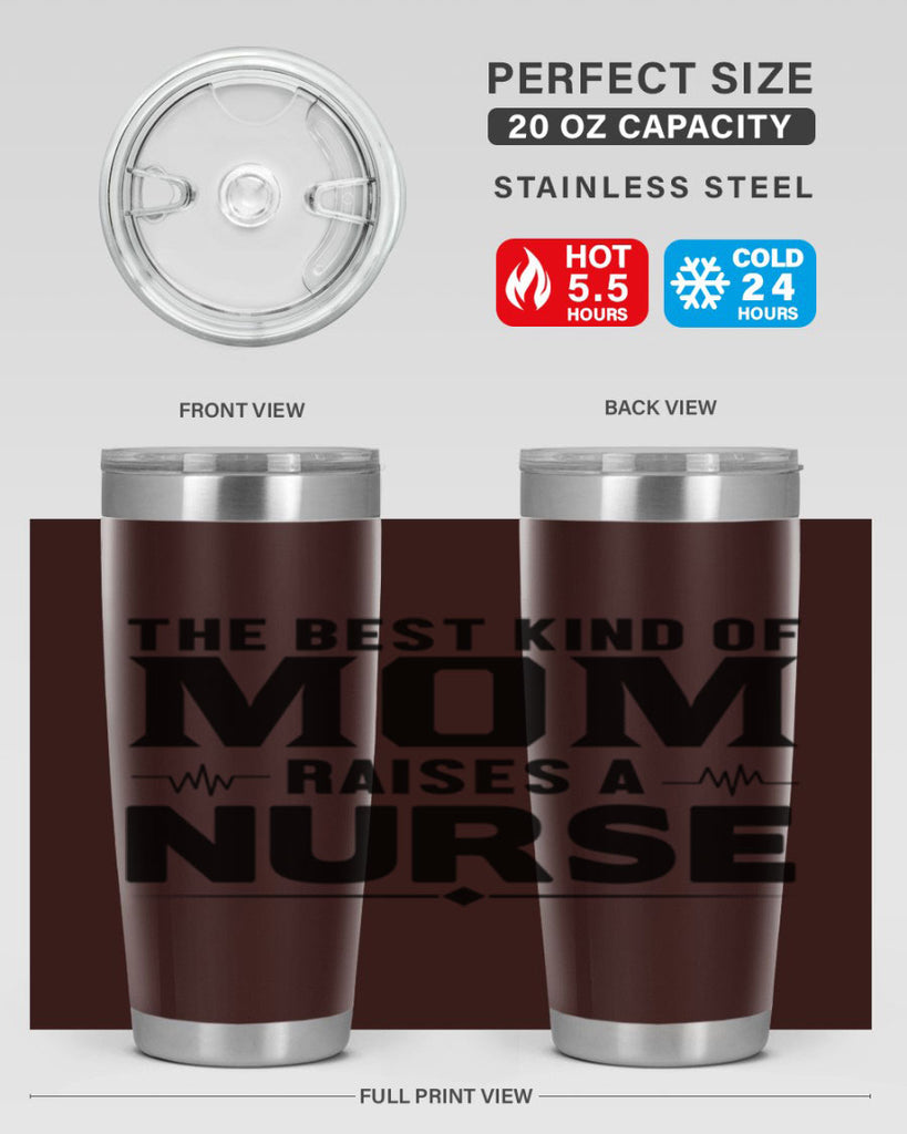 The best kind of mom Style 242#- nurse- tumbler
