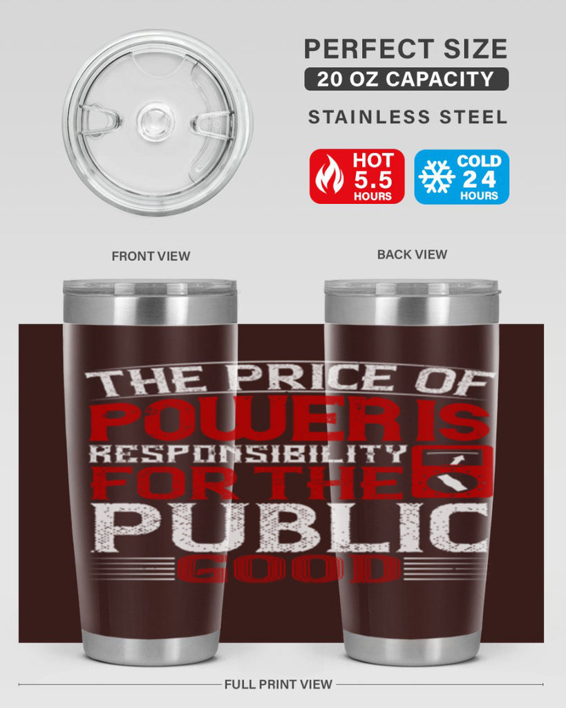 The price of power is responsibility for the public good Style 10#- electrician- tumbler