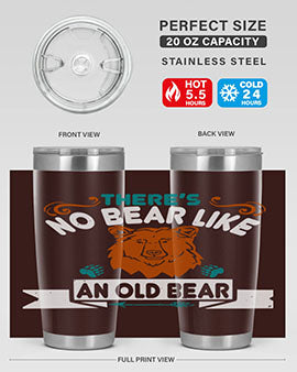 There’s no bear like an old bear 32#- Bears- Tumbler