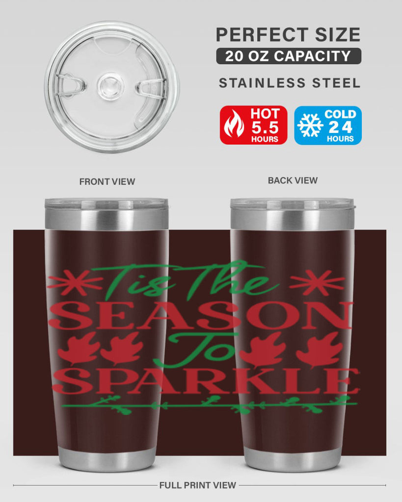 Tis The Season To Sparkle 419#- winter- Tumbler
