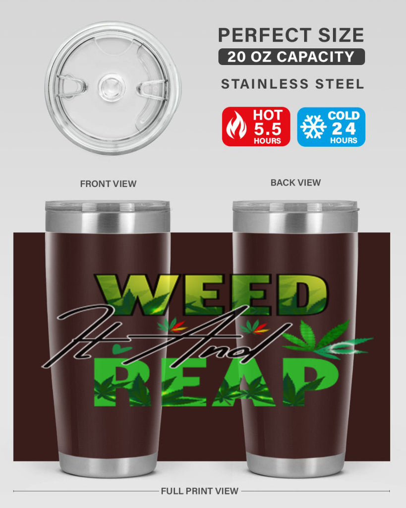 Weed It and Reap 287#- marijuana- Tumbler